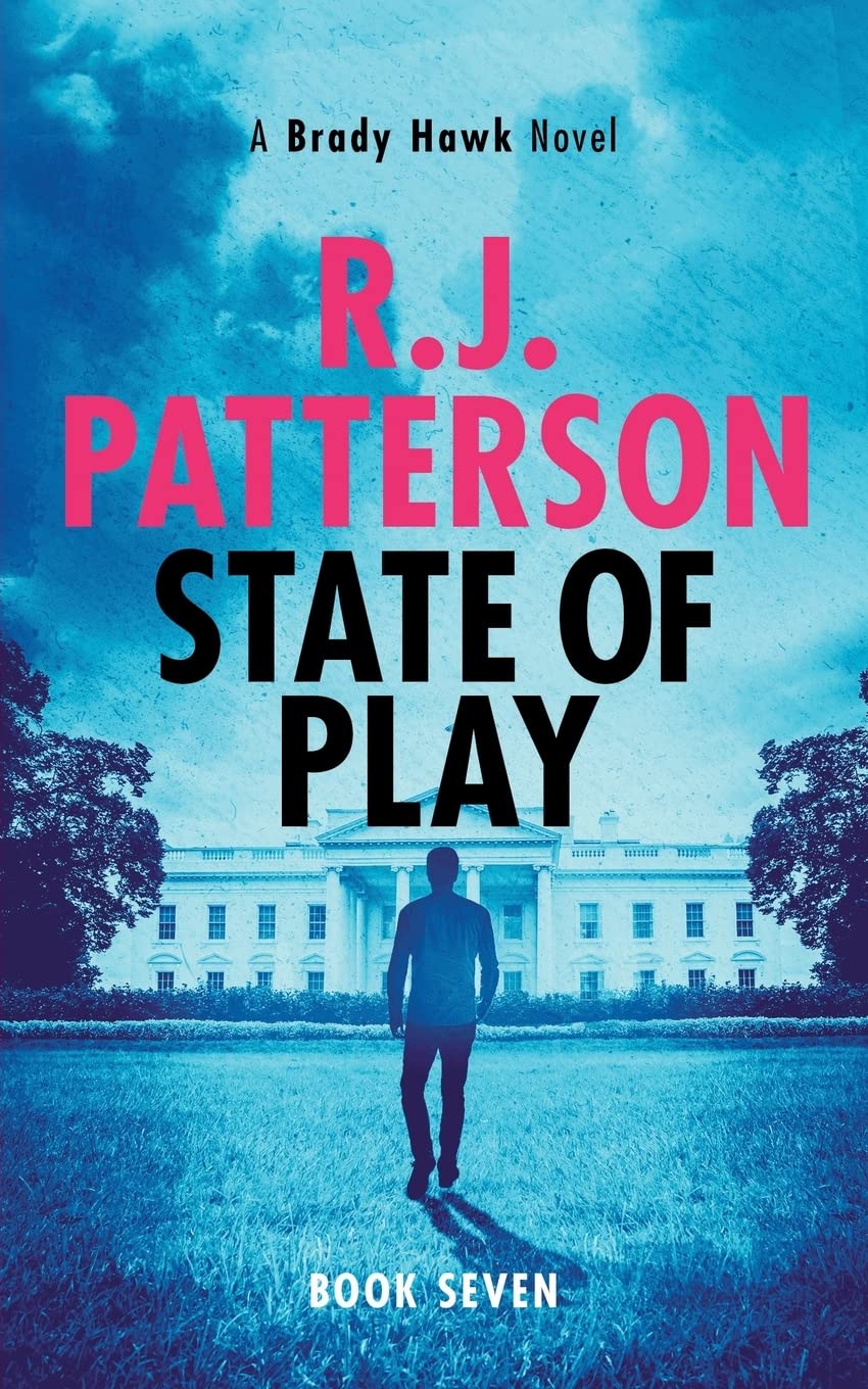 State of Play (A Brady Hawk Novel) - Thrilling Espionage Adventure for Book Lovers & Mystery Fans