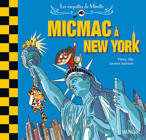 Mirette Investigates - Mystery in New York: Engaging Detective Story for Kids, Perfect for Bedtime Reading & Classroom Activities