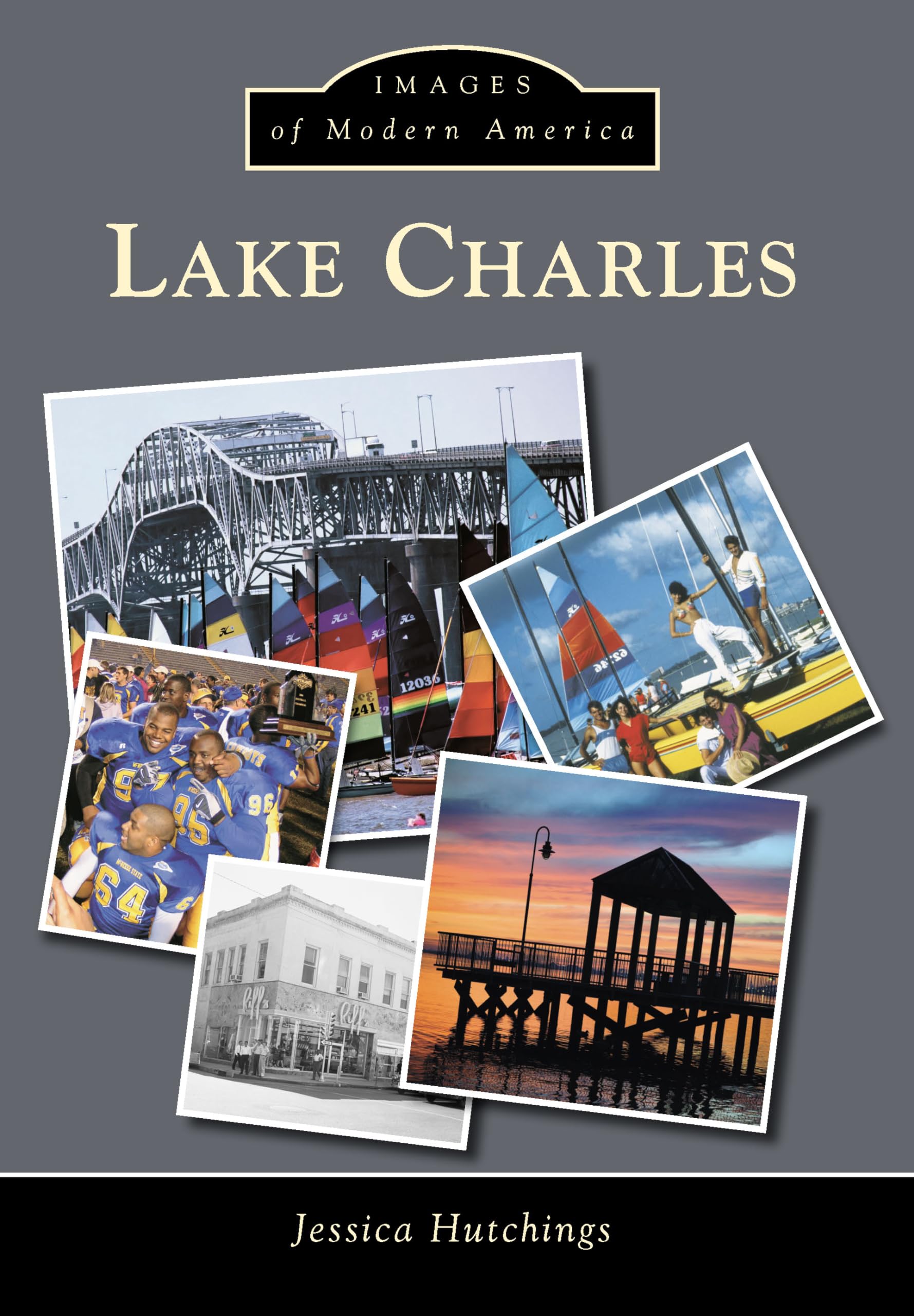 Lake Charles Louisiana - Historic Photos & Modern Landmarks | Explore the Culture & Scenery of Lake Charles for Travel & History Enthusiasts