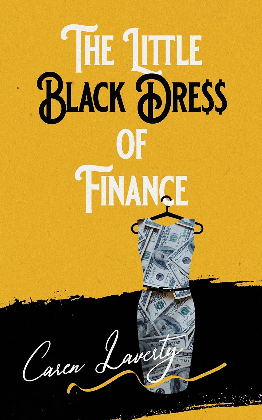 The Little Black Dress of Finance - Essential Financial Guide for Women | Budgeting, Saving & Investing Tips for Everyday Life