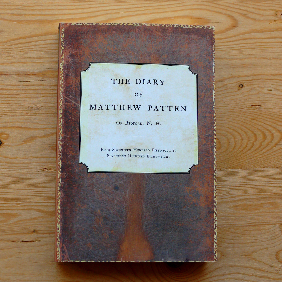 Diary of Matthew Patten - Historical Journal & Personal Memoir for History Enthusiasts, Genealogy Research, and American Revolution Studies