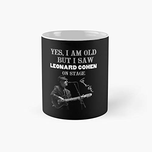 Vintage 'Yes I Am Old But Saw Leonard Cohen On Stage' Classic Coffee Mug - 11.15 Oz Ceramic Cup for Tea, Coffee & Hot Drinks - Perfect Gift for Music Lovers & Concert Fans