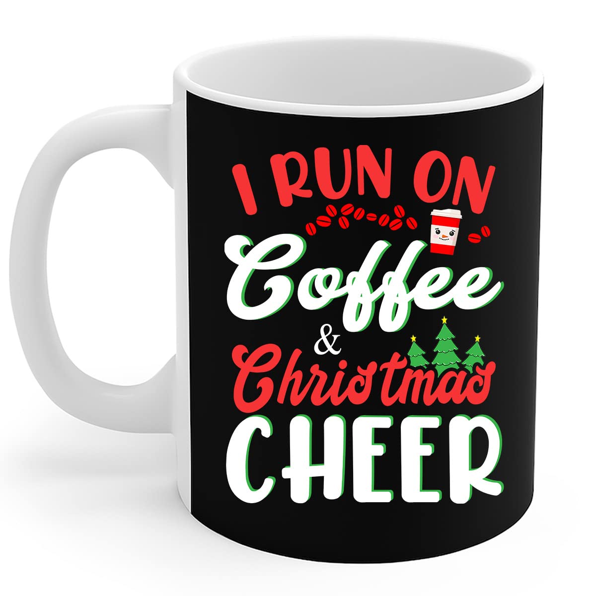 Funny Christmas Coffee Mug - I Run On Coffee & Christmas Cheer - 11Oz Ceramic Cup - Perfect Gift for Coffee Lovers - Great for Holiday Parties, Office Use & Cozy Winter Mornings