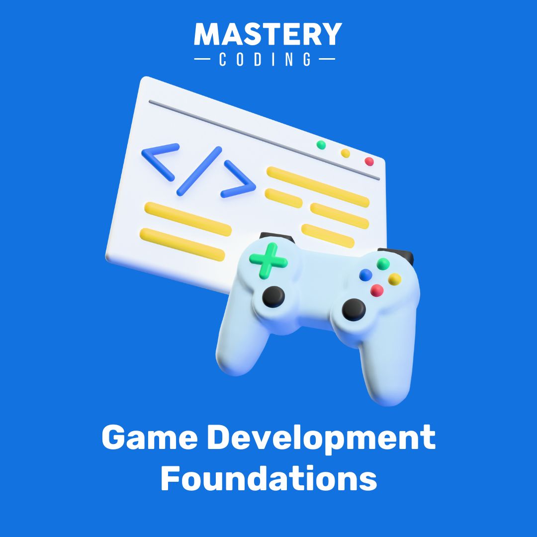 Game Development Foundations - Learn Game Design & Programming for Beginners | Create Your Own Video Games at Home
