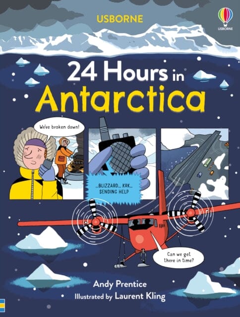 24 Hours in Antarctica by Andy Prentice - A Captivating Adventure Book for Kids & Adults - Perfect for Travel Enthusiasts & Classroom Learning