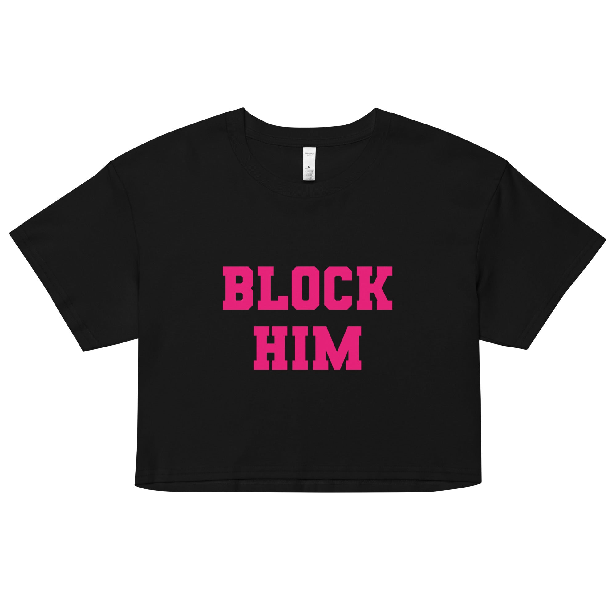 Block Him Women’s Crop Top - Sexy Short Sleeve T-Shirt for Summer | Fashionable Streetwear & Casual Outfit | Perfect for Parties, Dates & Night Out