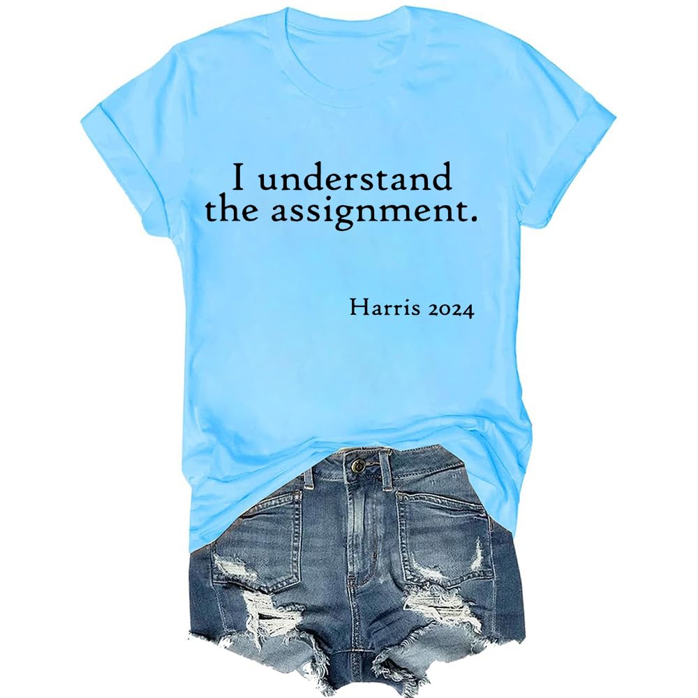 I Understand The Assignment T-Shirt - Funny Election Shirt, Vote Tee for Political Campaigns & Voting Events