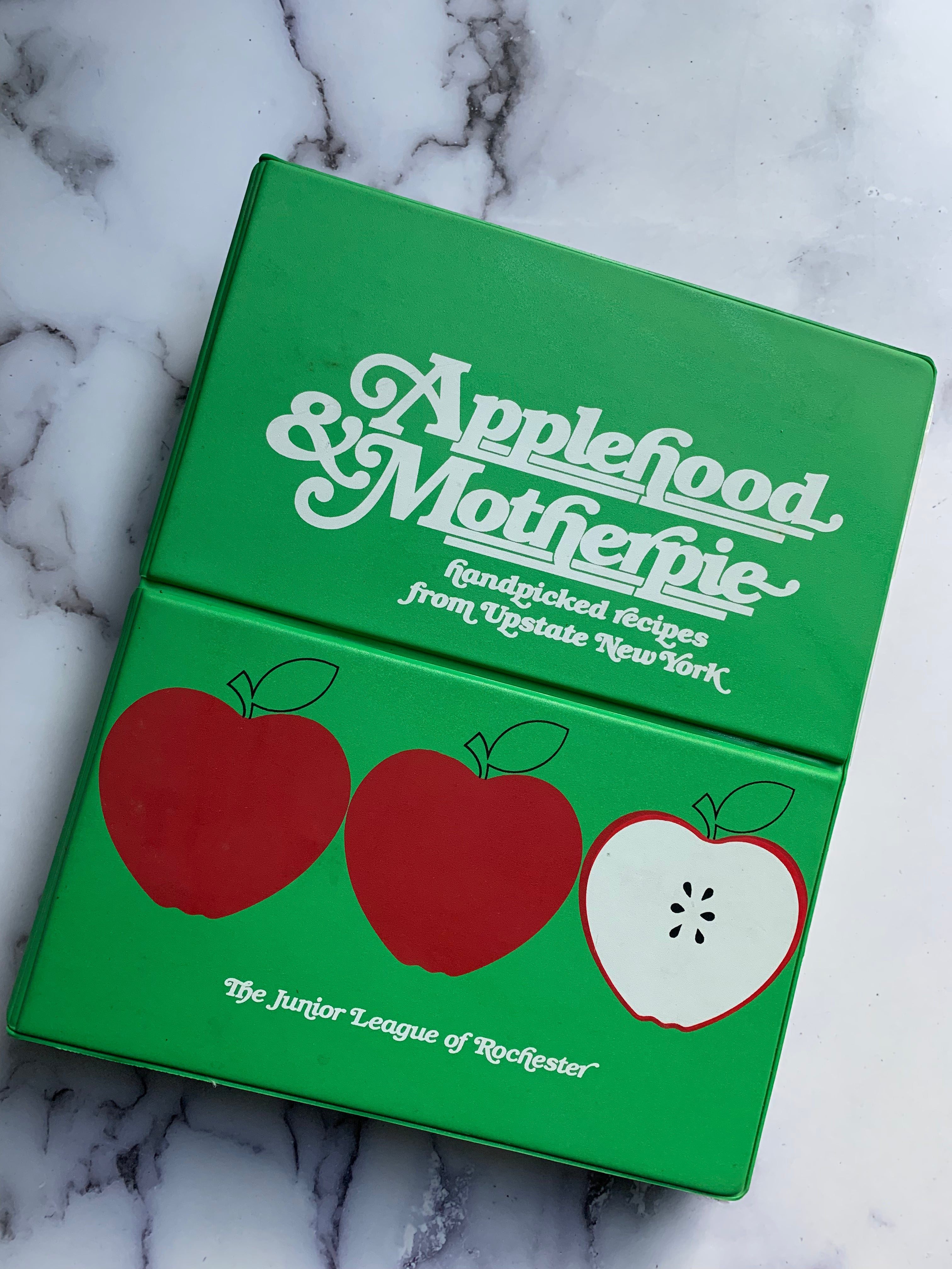 Applehood & Motherpie: Authentic Handpicked Recipes from Upstate New York | Perfect for Home Cooking, Family Gatherings & Holiday Baking