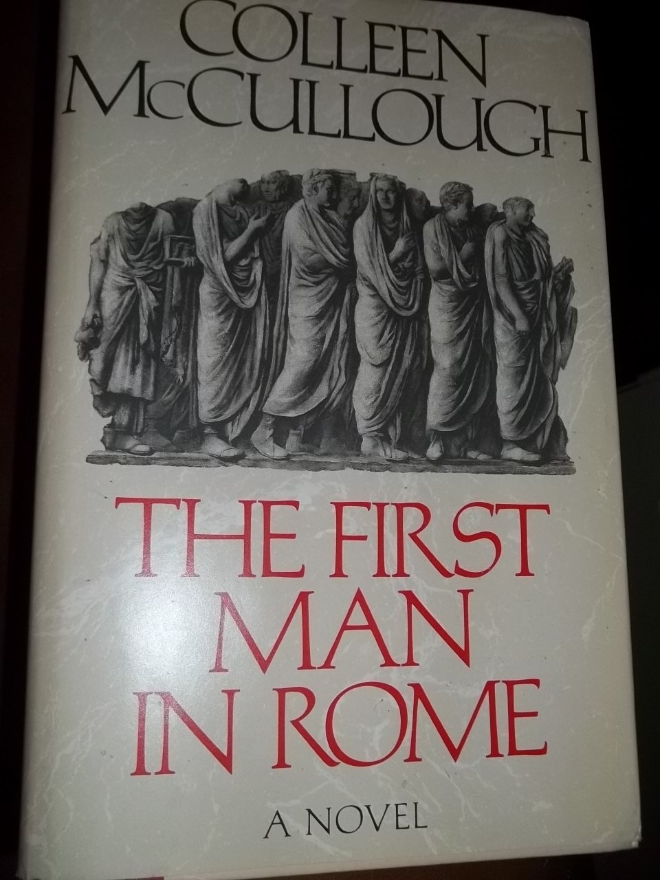The First Man in Rome - Historical Fiction Novel by Colleen McCullough | Ancient Rome, Political Drama, Epic Saga | Perfect for Book Clubs & History Enthusiasts