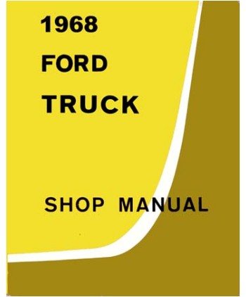1968 Ford Truck F100-F350 Service Repair Manual - OEM Engine & Electrical Guide | DIY Maintenance & Restoration Projects