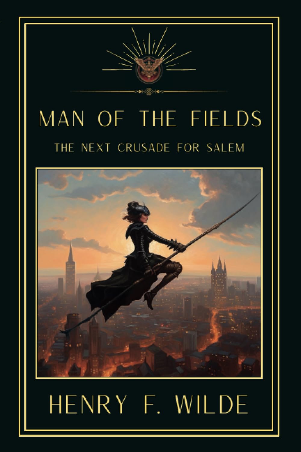 Man of the Fields: The Next Crusade for Salem - Historical Adventure Novel for Book Clubs & Medieval Fiction Fans