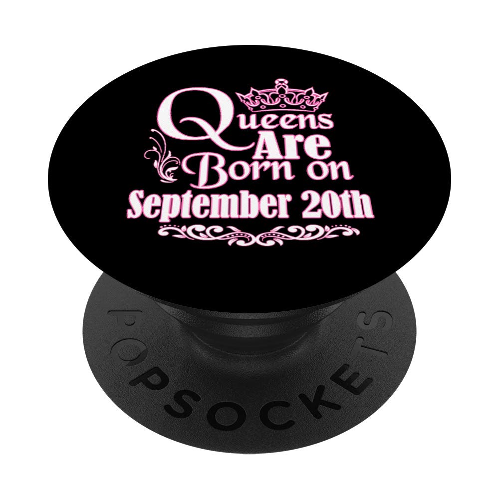 September 20th Birthday Gift for Virgo Libra Women - Queens Are Born PopSockets Grip and Stand for Phones and Tablets - Perfect for Home, Office, and Travel