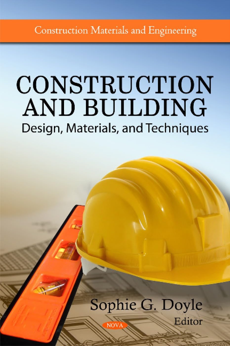 Construction and Building: Design, Materials, and Techniques - Comprehensive Guide for Engineers and Architects | Best Practices for Modern Construction Projects