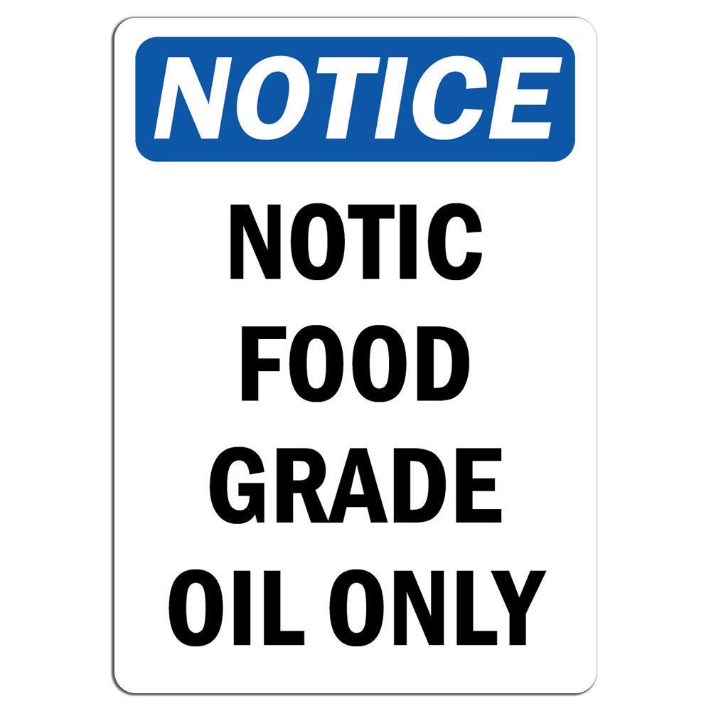Food Grade Oil Only Sign - 12