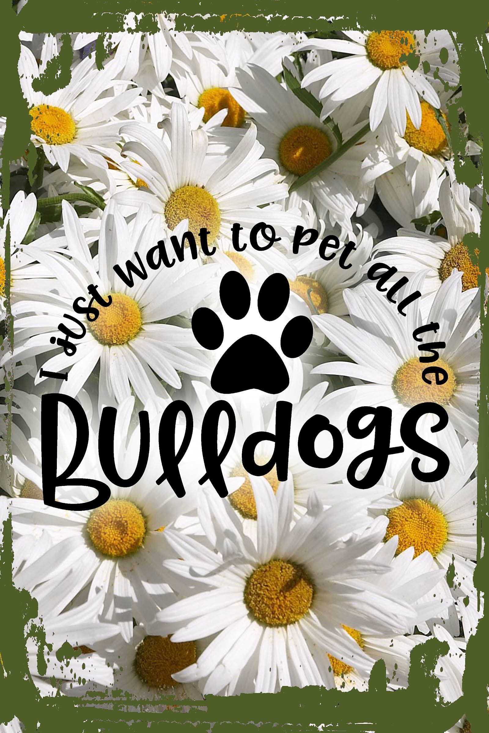 Funny Bulldog Wall Art - Daisy Flower & Paw Print Hanging Sign, 8x12 Inches - Perfect for Pet Lovers, Dog Themed Room Decor & Unique Gifts for Dog Owners