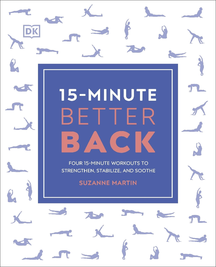 15 Minute Better Back - Effective Back Pain Relief & Posture Corrector for Home & Office Use - Quick & Easy Exercises for Neck, Shoulder & Spine Support