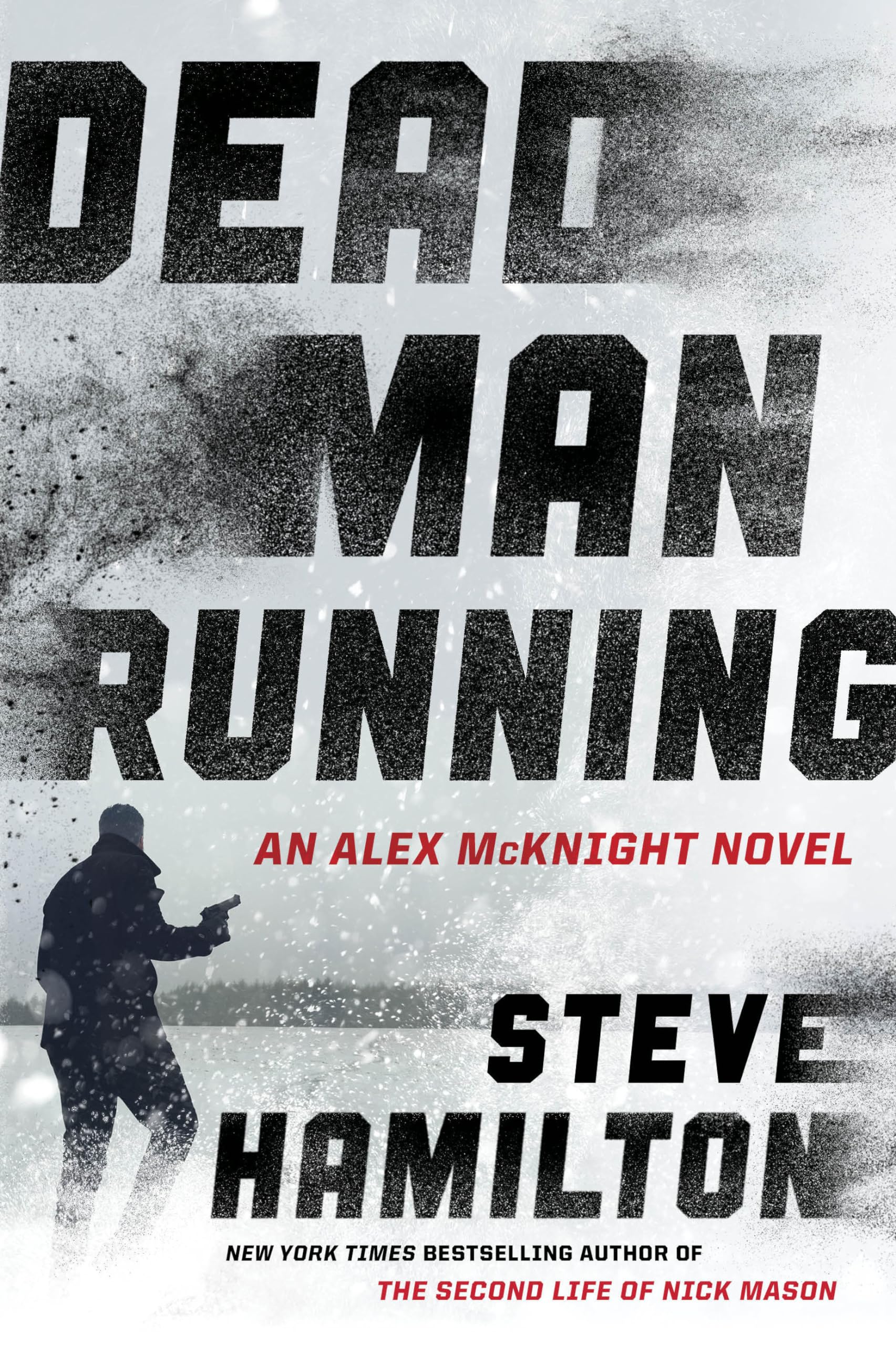 Dead Man Running (Alex McKnight Book 11) - Thriller Novel by Steve Hamilton - Perfect for Mystery Lovers & Crime Fiction Fans