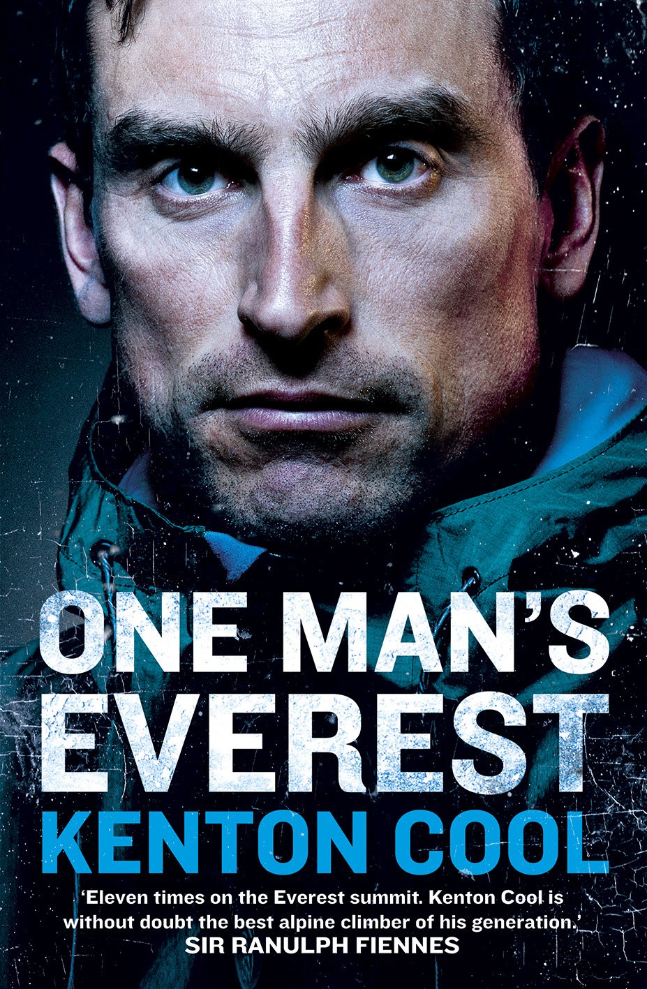 One Man's Everest: The Autobiography of Kenton Cool - Inspiring True Story of Mountaineering Adventures | Perfect for Outdoor Enthusiasts & Adventure Seekers