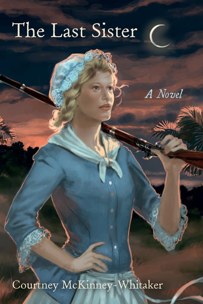 The Last Sister - Young Palmetto Books Novel for Teens & Book Clubs