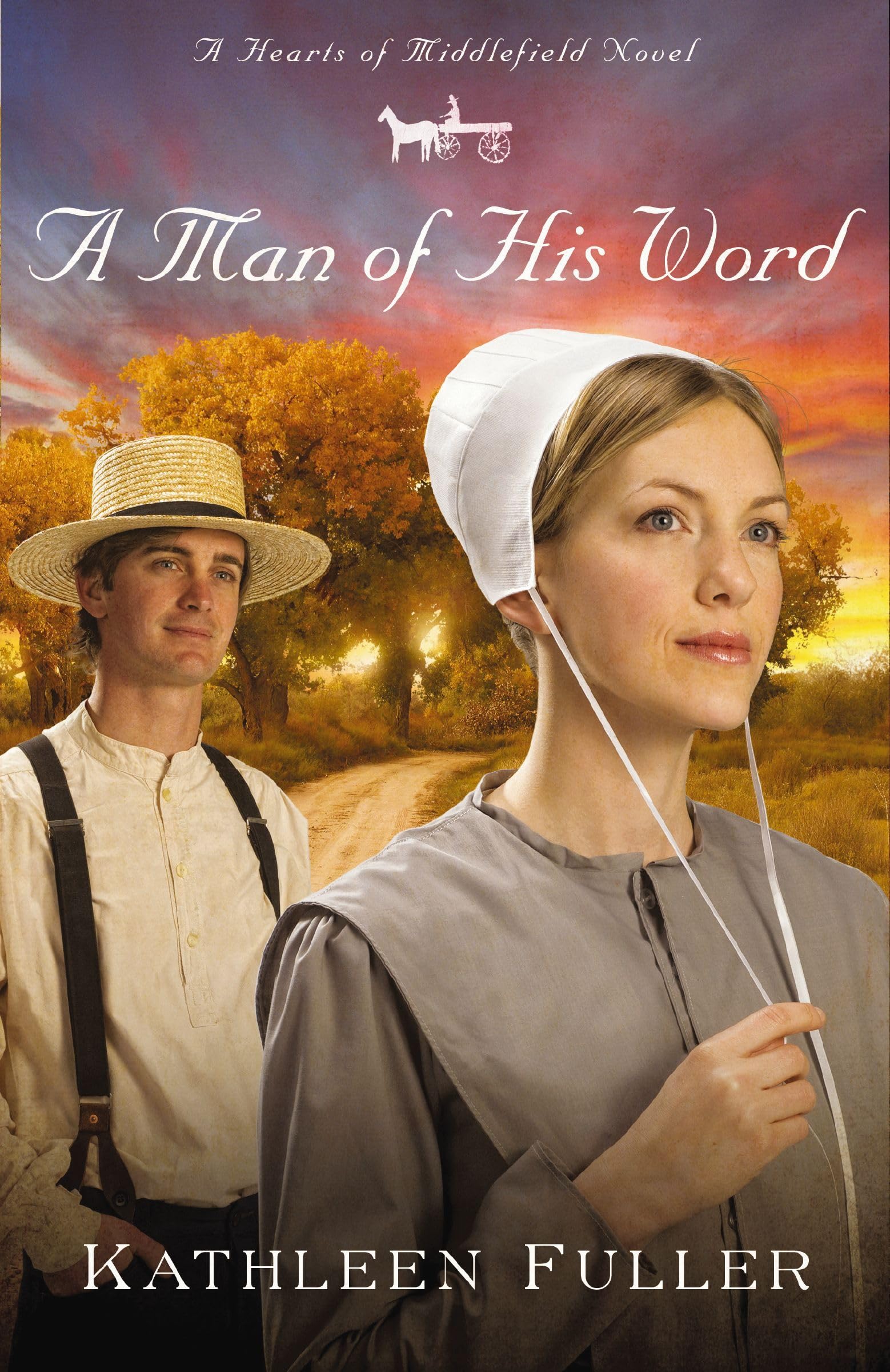 A Man of His Word (Hearts of Middlefield Series Book 1) - Inspirational Amish Romance Novel for Book Clubs & Christian Readers
