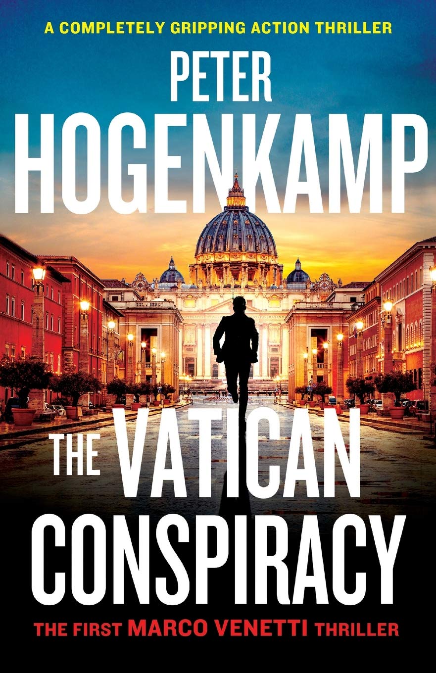 The Vatican Conspiracy: Action Thriller - Marco Venetti Adventure for Mystery Lovers
