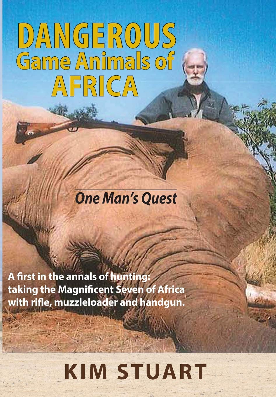 Dangerous Game Animals of Africa: A Hunter's Adventure for Safari & Trophy Hunting Enthusiasts | Perfect for Outdoor Expeditions and Wildlife Photography