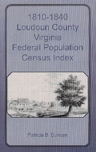 1810-1840 Loudoun County Virginia Federal Population Census Index - Genealogy Research & Family History Records for Ancestry Search