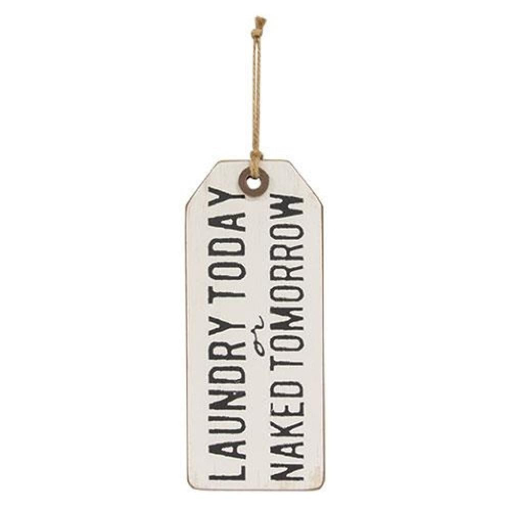 Laundry Today Or Naked Tomorrow Funny Wooden Sign - Rustic Home Decor for Laundry Room, Kitchen or Bathroom - Perfect Housewarming Gift for Homeowners