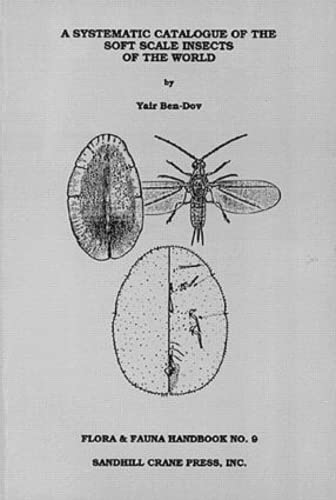 Comprehensive Guide to Soft Scale Insects Worldwide (Homoptera: Coccoidea: Coccidae) - Geographic Distribution, Host Plants & Ecological Impact | Flora and Fauna Handbook for Entomologists & Researchers | Perfect for Pest Control Studies & Biodiversity Research