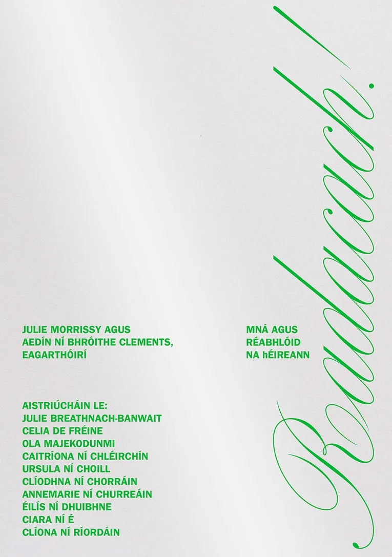 Radacach! Women and the Irish Revolution - Edited by Julie Morrissy & Aedín Ní Bhróithe Clements | Irish History Book, Feminist Literature, Political Studies | Perfect for Academic Research & Irish Culture Enthusiasts