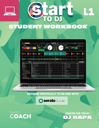Hapaworld DJ Starter Workbook Level 1 Serato Edition - Learn DJing Basics for Beginners at Home or Studio