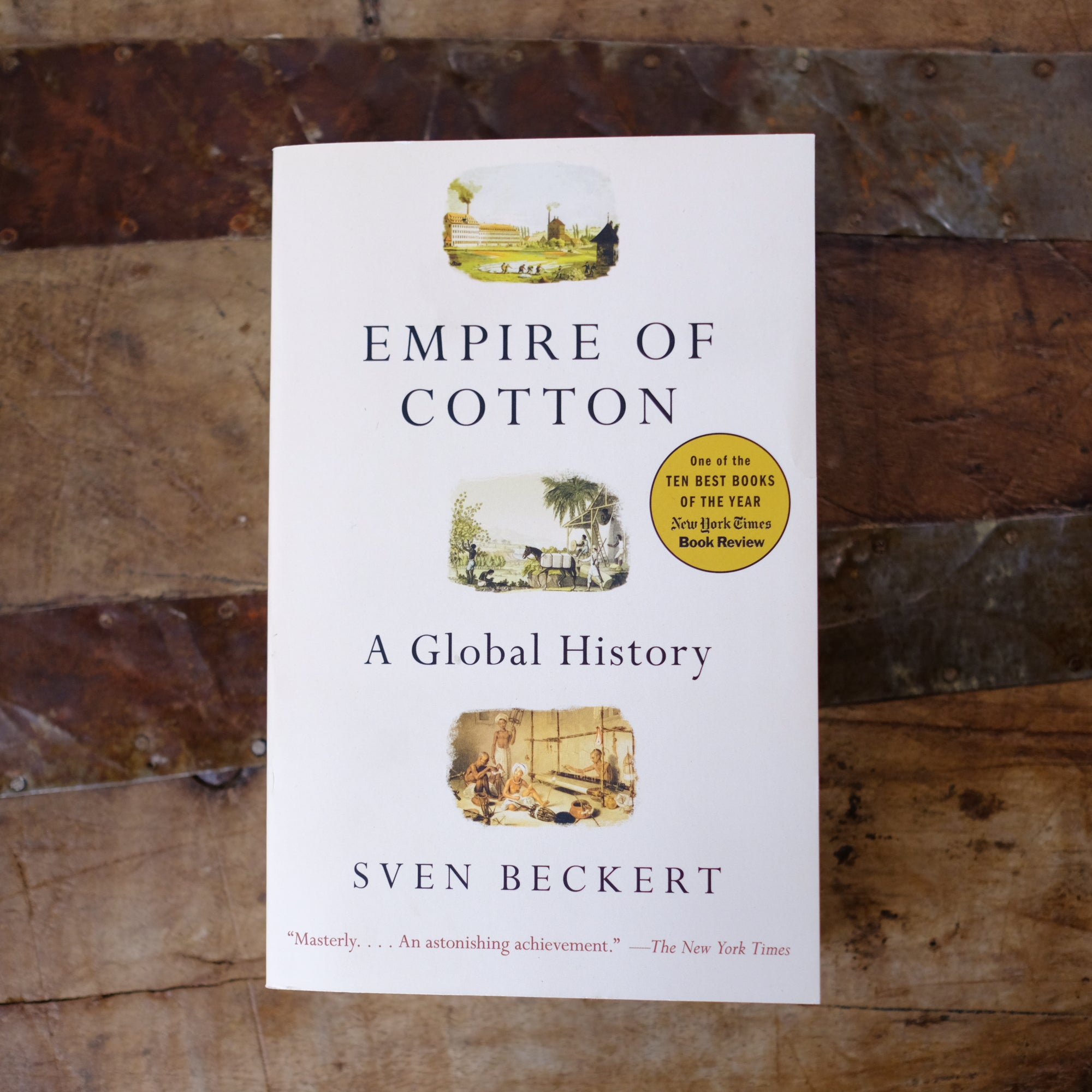 Empire of Cotton: A Global History by Sven Beckert - Best Historical Book for American Readers | Perfect for History Lovers & Academic Research