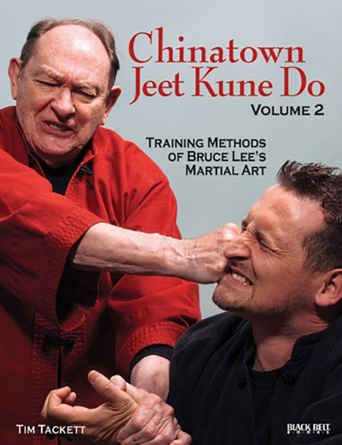 Chinatown Jeet Kune Do Book 2 by Tim Tackett - Authentic Martial Arts Training Guide for Self-Defense & Fitness | Perfect for Bruce Lee Fans & Martial Arts Enthusiasts