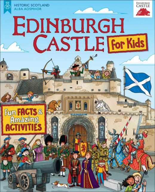Edinburgh Castle for Kids: Fun Facts, Amazing Activities & Educational Adventures | Explore Scottish History with Interactive Games & Tours