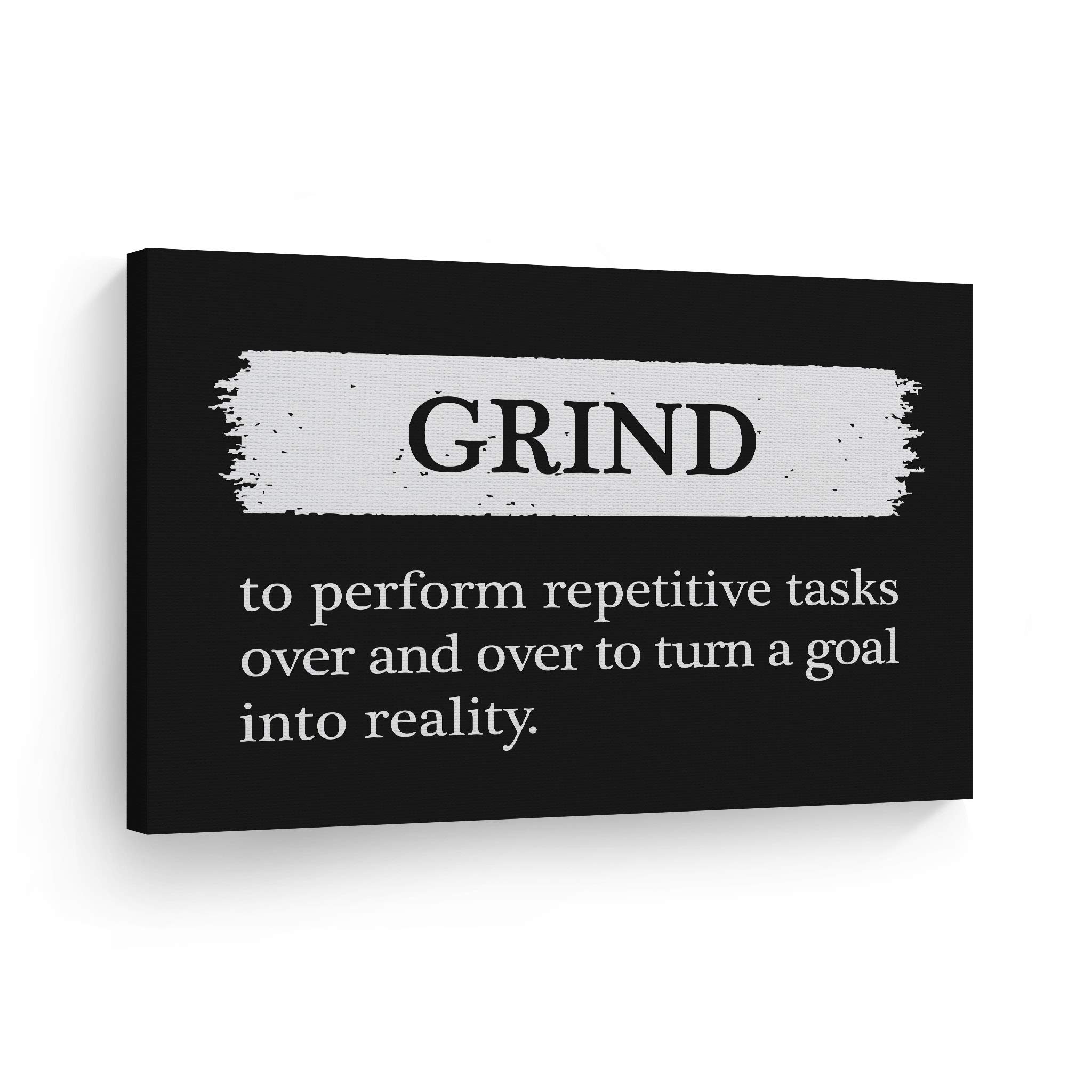 Smile Art Design Grind Definition Black & White Motivational Canvas Wall Art - Inspirational Entrepreneur Quote Print for Office & Living Room Decor - Modern Home Artwork Gift (19x28 Inches) - Perfect for Home Offices, Work Spaces & Motivational Gifts