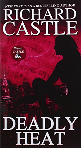 Nikki Heat Book 5: Deadly Heat - A Thrilling Crime Novel for Mystery Lovers | Perfect for Beach Reading & Book Club Discussions