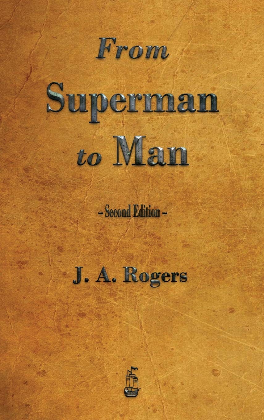 From Superman to Man - Inspirational Book on Race & Humanity | Perfect for Book Clubs, History Enthusiasts & Social Justice Advocates