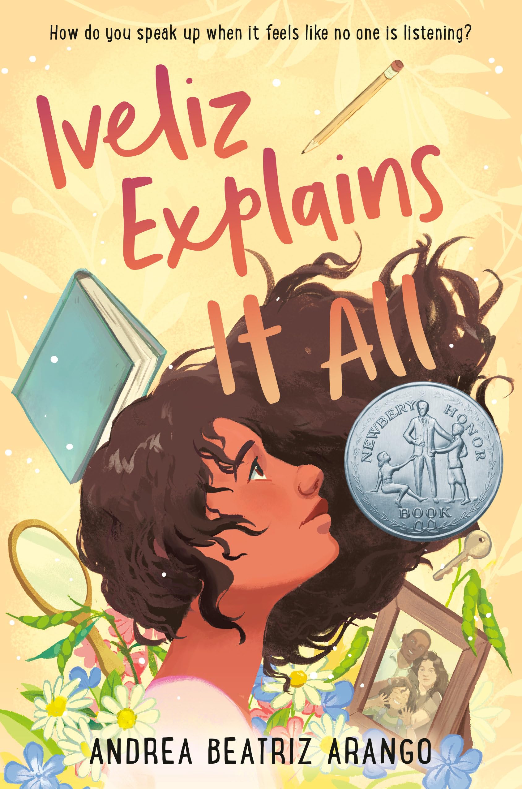 Iveliz Explains It All: Newbery Honor Award Winning Book for Kids | Perfect for Young Readers, Classroom Libraries & Gift Giving