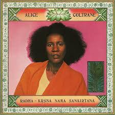 Alice Coltrane - Radha Krsna Nama Sankirtana Vinyl Record | Spiritual Jazz & World Music Album | Perfect for Meditation, Yoga & Relaxation