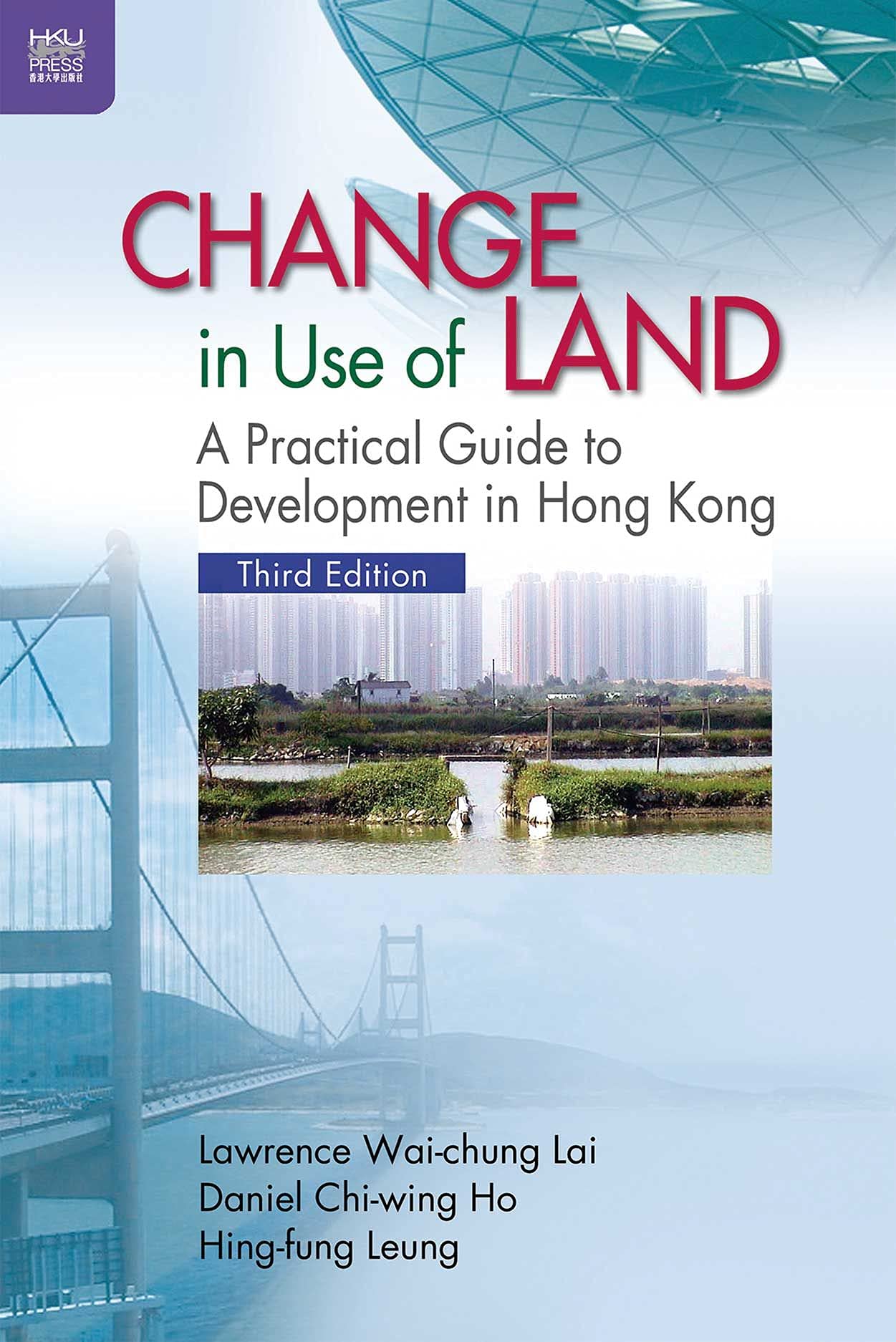 Land Use Change: A Practical Guide to Urban Development in Hong Kong | City Planning, Real Estate Investment & Zoning Regulations