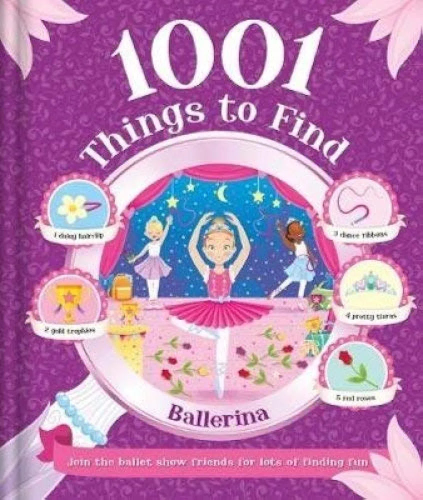 1001 Things to Find - Ballerina Edition | Fun Search & Find Activity Book for Kids | Perfect for Travel, Birthday Gifts & Quiet Time Activities