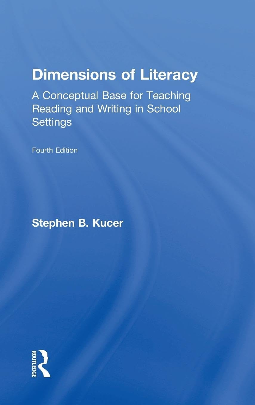 Dimensions of Literacy: A Conceptual Framework for Teaching Reading and Writing in Schools | Essential Guide for Educators & Classroom Instruction
