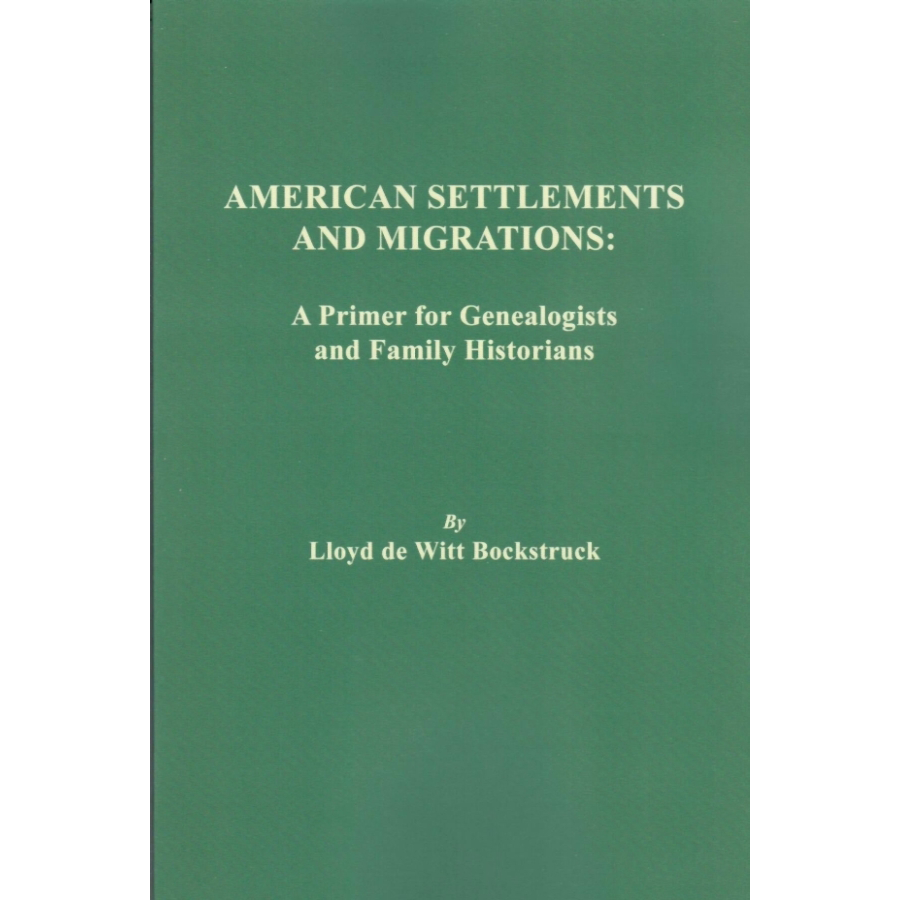 American Settlements and Migrations History Book - Genealogy Research Guide for Family Historians | Perfect for Ancestry Tracing & Historical Research Projects