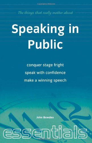 Public Speaking Essentials: Key Tips for Effective Communication - Perfect for Presentations, Meetings & Speeches