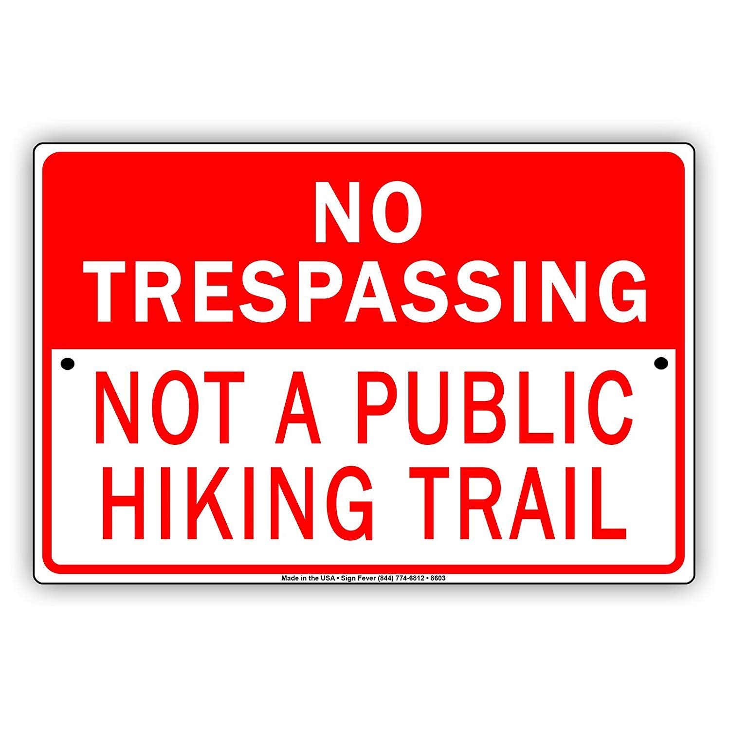 No Trespassing Sign - 12