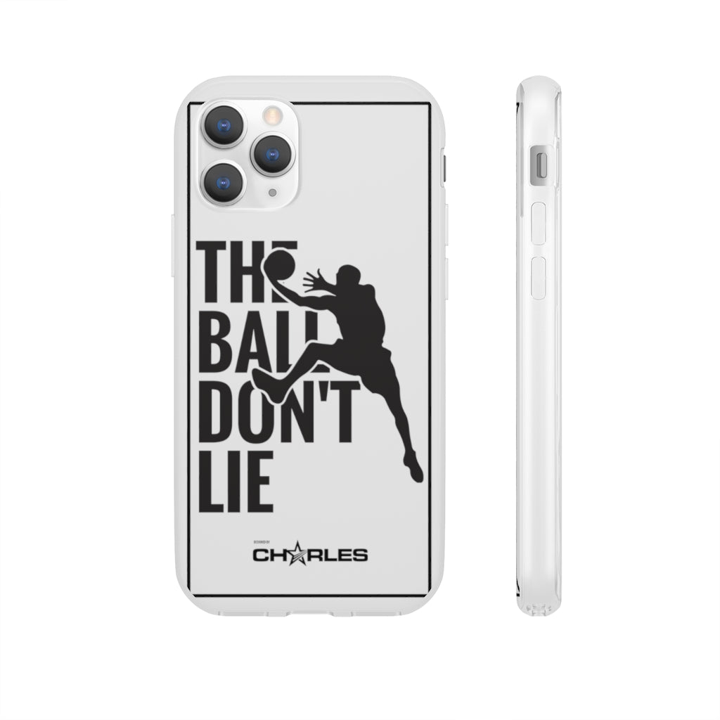 Basketball Ball Don't Lie Flexi Cases - Durable Phone Cases for Basketball Fans | Perfect for Game Day, School & Sports Enthusiasts