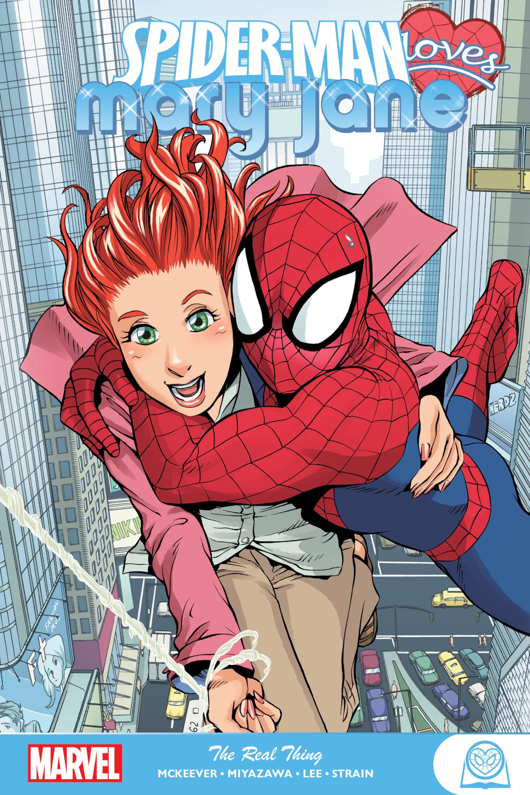 Spider-Man Loves Mary Jane: The Real Thing - Marvel Comics Graphic Novel Collection for Superhero Fans & Collectors | Perfect Gift for Comic Book Lovers & Marvel Enthusiasts