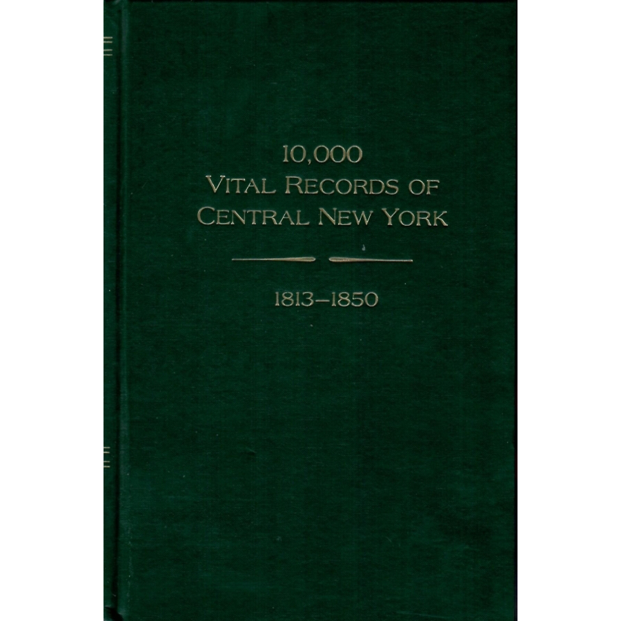10,000 Vital Records of Central New York (1813-1850) - Genealogy Research & Family History Documents for Ancestry Research | Perfect for Historians, Genealogists & Family Tree Builders