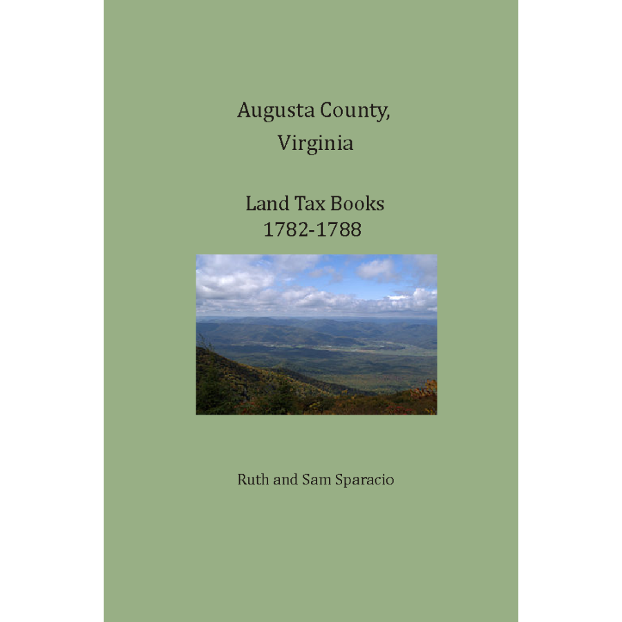 Augusta County Virginia Land Tax Records 1782-1788 | Historical Genealogy Research & Property Deed Documentation