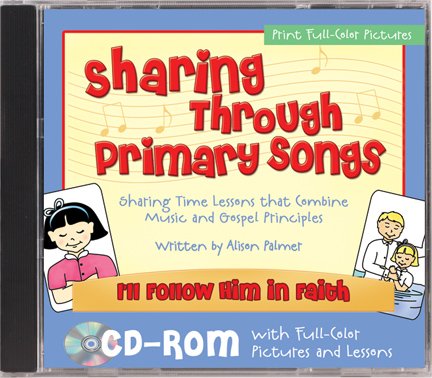 Primary Songs Vol. 3: I'll Follow Him in Faith - Inspirational Christian Music CD-ROM by Alison Palmer | Perfect for Sunday School, Children's Worship & Family Devotionals